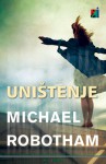 Uništenje (Joseph O'Loughlin #3) - Michael Robotham