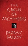 The Circles of Archimedes - Padraic Fallon