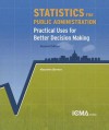 Statistics for Public Administration: Practical Uses for Better Decision Making - Maureen Berner