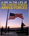 A Day in the Life of the United States Armed Forces - Lewis J. Korman, Matthew Naythons, Walter Cronkite