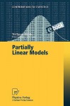 Partially Linear Models - Wolfgang Karl Härdle, Jiti Gao, Hua Liang