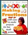 Making Fractions - Andrew King