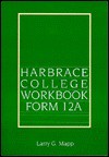 The Harbrace College Workbook, Form 11b - Larry G. Mapp