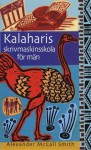 Kalaharis skrivmaskinsskola för män - Alexander McCall Smith