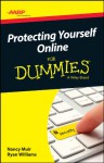 AARP Protecting Yourself Online For Dummies - Nancy C. Muir, Ryan C. Williams