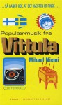 Populærmusik fra Vittula - Mikael Niemi