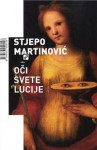 Oči Svete Lucije - Stjepo Martinović