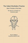 The Kelee Meditation Practice: The Basic Principles of the Kelee - Ron W. Rathbun