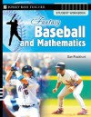 Fantasy Baseball and Mathematics: Student Workbook - Dan Flockhart