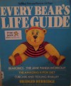 Every Bear's Life Guide - Bridgid Herridge, Stephen Donovan