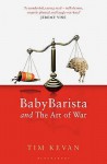 Baby Barista And The Art Of War - Tim Kevan