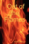 Out of the Flames - Rebecka Vigus