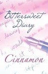 Bittersweet Diary - Cinnamon