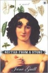 Nectar from a Stone - Jane Guill