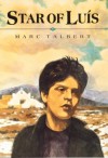 Star of Luis - Marc Talbert