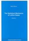 The Statistical Mechanics of Lattice Gases - Barry Simon