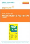 Mosby's PDQ for LPN - Pageburst E-Book on Vitalsource (Retail Access Card) - C.V. Mosby Publishing Company