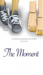 The Moment - T.C. Anderson, Zoe Michalak