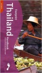 Footprint Thailand Handbook: The Travel Guide - Joshua Eliot, Jane Bickersteth