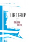 Word Group - Marjorie Welish