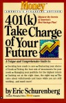 401(k) Take Charge of Your Future - Walter Updegrave, Michael Sivy