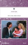 Mills & Boon : His Case, Her Child (Cold Cases: L.A.) - Linda Style