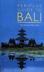 Periplus Guide to Bali (Periplus Adventure Guides) - Periplus Editors, Periplus Editors