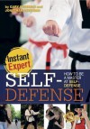 Self-Defense: How to Be a Master at Self-Defense: How to Be a Master at Self-Defense - Jonathan Bentman, Gary Freeman