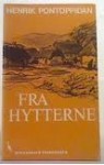 Fra hytterne - Henrik Pontoppidan