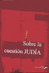 Sobre La Cuestion Judía - Karl Marx