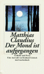 Der Mond ist aufgegangen. Gedichte und Prosa. - Matthias Claudius