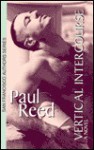 Vertical Intercourse - Paul Reed