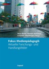 Fokus Medienpädagogik: Aktuelle Forschungs- und Handlungsfelder - Petra Bauer, Hannah Hoffmann, Kerstin Mayrberger