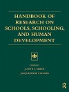 Handbook of Research on Schools, Schooling and Human Development - Judith L. Meece, Jacquelynne S. Eccles