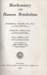 Biochemistry and Human Metabolism - Burnham S. Walker, William C. Boyd, Isaac Asimov