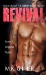 Revival (Return to Us Trilogy) (Volume 1) - M. K. Gilher