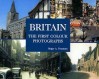 Britain: The First Colour Photographs: Images Of Wartime Britain - Roger A. Freeman