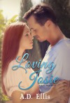 Loving Josie: A Torey Hope Novel - A.D. Ellis