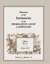 Abstracts of the Inventories of the Prerogative Court of Maryland, Libers 10-11, 1724-1727 - Vernon L. Skinner Jr.