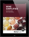 Wine Simplified: Navigate Wine with Confidence - Marnie Old, Anthony Giglio