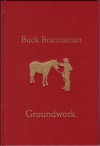 Groundwork: The First Impression - Buck Brannaman