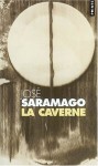 La Caverne - José Saramago