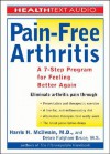 Pain-Free Arthritis: A 7-Step Program for Feeling Better Again - Harris H. McIlwain, Debra Fulghum Bruce, Simon Vance