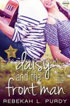 Daisy and the Front Man (Entangled Crush) (Backstage Pass) - Rebekah L. Purdy