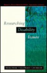 Researching Disability Issues - Michele Moore, Sarah Beazley, June Maelzer