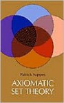 Axiomatic Set Theory - Patrick C. Suppes