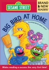 Big Bird at Home: Brand New Readers - Ernie Kwiat, Sesame Workshop