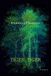 Tiger, Tiger: A Memoir - Margaux Fragoso