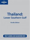 Lonely Planet Thailand: Lower Southern Gulf - Brandon Presser