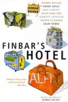 Finbar's Hotel - Dermot Bolger